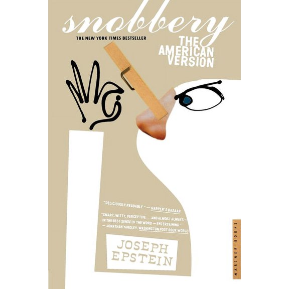 Snobbery: The American Version, (Paperback)