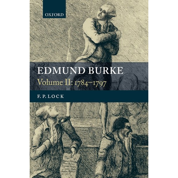 Edmund Burke Edmund Burke: Volume II: 1784-1797, Book 02, (Paperback)