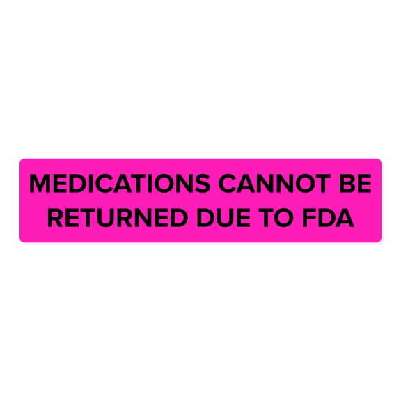 Medications Cannot Be Returned Due To FDA Veterinary Labels