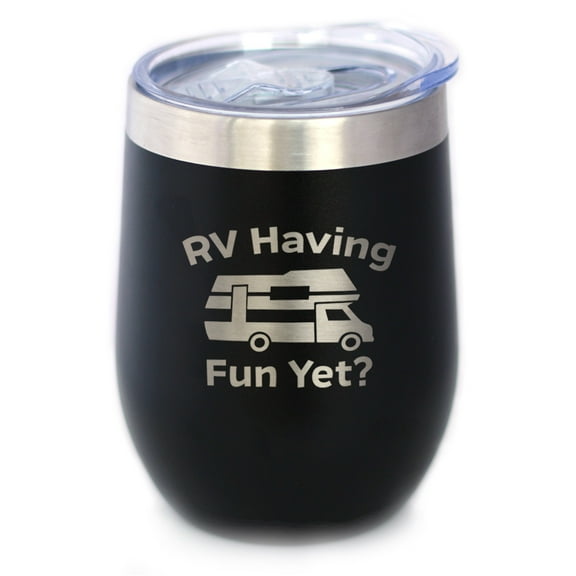 Bevvee Insulated Wine Tumbler 12 oz Rv Having Fun Yet Gifts for RV Enthusiasts Tumblers