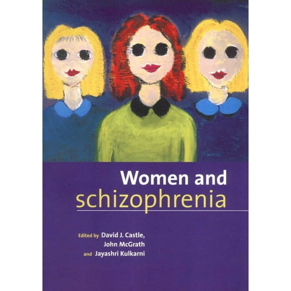 Women and Schizophrenia, (Paperback)