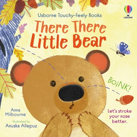 Anna Milbourne: There There Little Bear (Board Book)