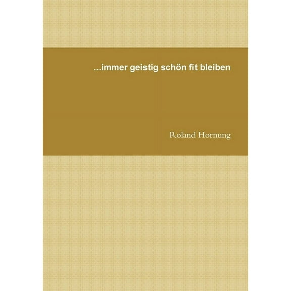 ...immer schÃ¶n fit bleiben, (Paperback)
