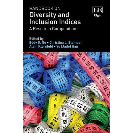 Handbook on Diversity and Inclusion Indices : A Research Compendium
