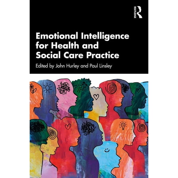 Emotional Intelligence for Health and Social Care Practice, (Paperback)