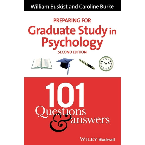 Preparing for Graduate Study in Psychology: 101 Questions and Answers, (Paperback)