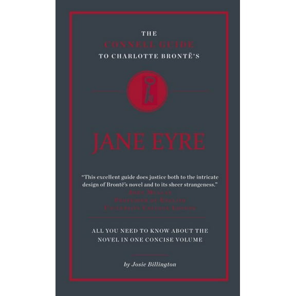 The Connell Guide to Charlotte Bronte's Jane Eyre