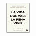 thumbnail image 1 of La vida que vale la pena vivir VR Editoras Miroslav Volf, Matthew Croasmun, Ryan Mcannally-Linz, 1 of 2