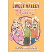 Sweet Valley Twins: Choosing Sides: (a Graphic Novel) (Paperback)