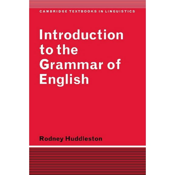 Cambridge Textbooks in Linguistics Introduction to the Grammar of English, (Paperback)