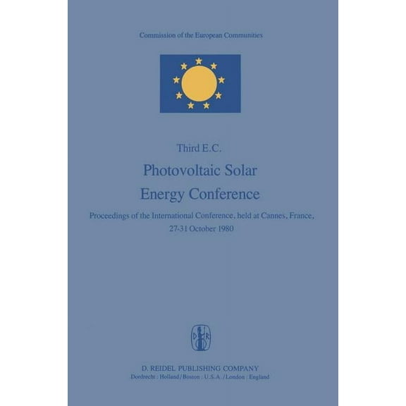 Photovoltaic Solar Energy Conference: Proceedings of the International Conference, Held at Cannes, France, 27-31 October, (Paperback)