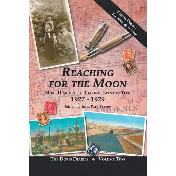 Reaching for the Moon: More Diaries of a Roaring Twenties Teen (1927-1929) (Paperback)