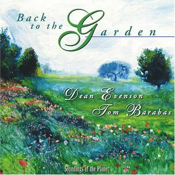 Dean Evenson - Back to the Garden - Music & Performance - CD