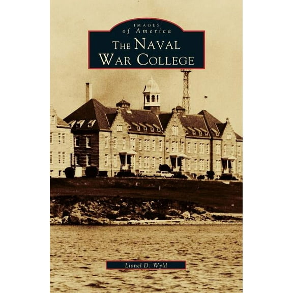 Naval War College (Hardcover)