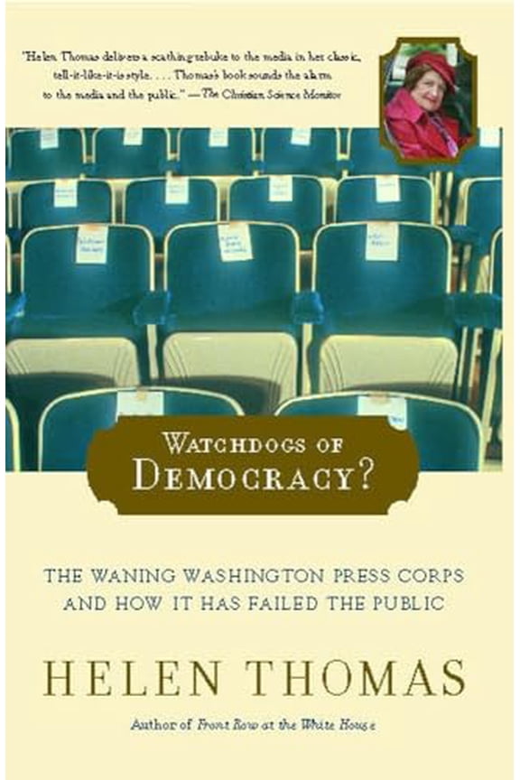Pre-Owned Watchdogs of Democracy? (Paperback) 0743267826 9780743267823