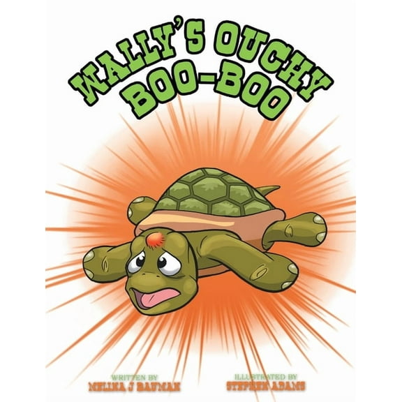 Wally's Ouchy Boo Boo, (Paperback)