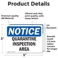 thumbnail image 2 of (2 Pack) Quarantine Inspection Area OSHA Notice Sign 5 Inch X 3.5 Inch Vinyl Label Decal Sticker Weather Resistant, UV Protected for Workplace, Business, and Construction Site, Made in, 2 of 7