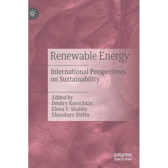 Renewable Energy: International Perspectives on Sustainability, (Hardcover)