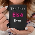 thumbnail image 2 of Elsa Ever Quote For Named Elsa Coffee Mugs, 2 of 4