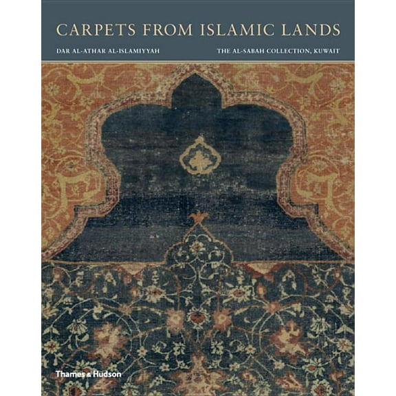 The Al-Sabah Collection Carpets from Islamic Lands: The al-Sabah Collection, Kuwait, (Paperback)