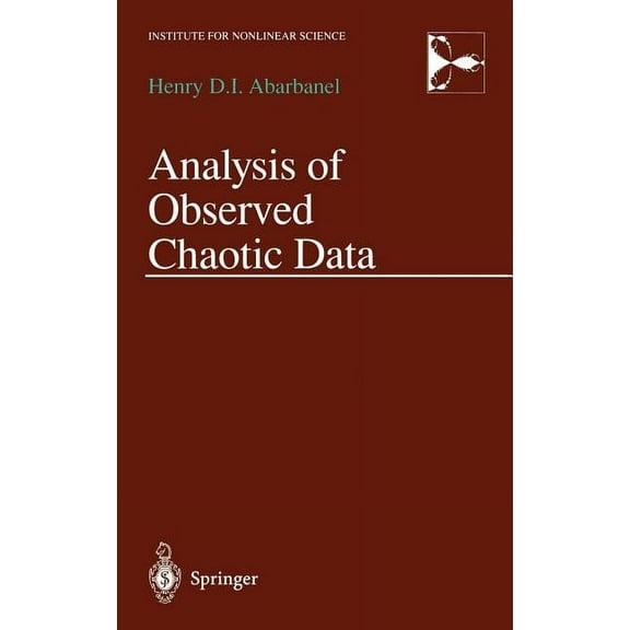 Institute for Nonlinear Science Analysis of Observed Chaotic Data, (Paperback)