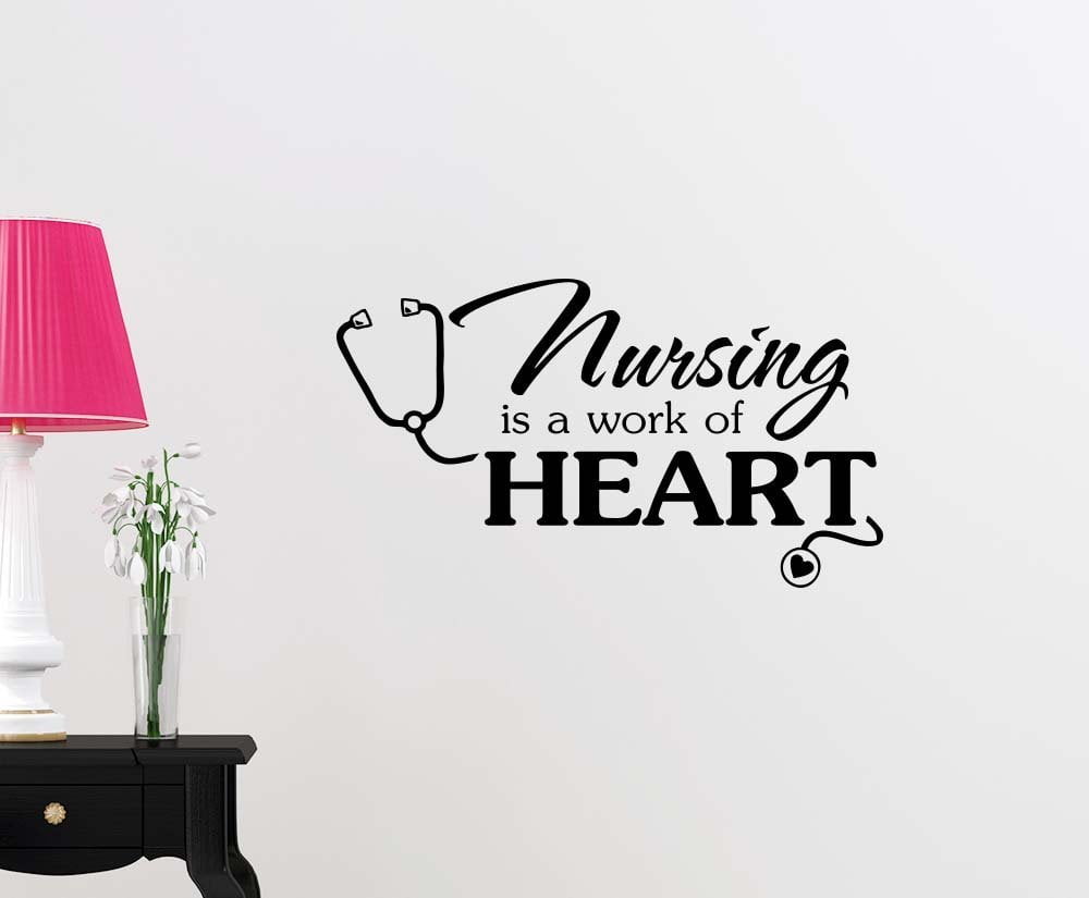 wall vinyl decal nursing is a work of heart cute