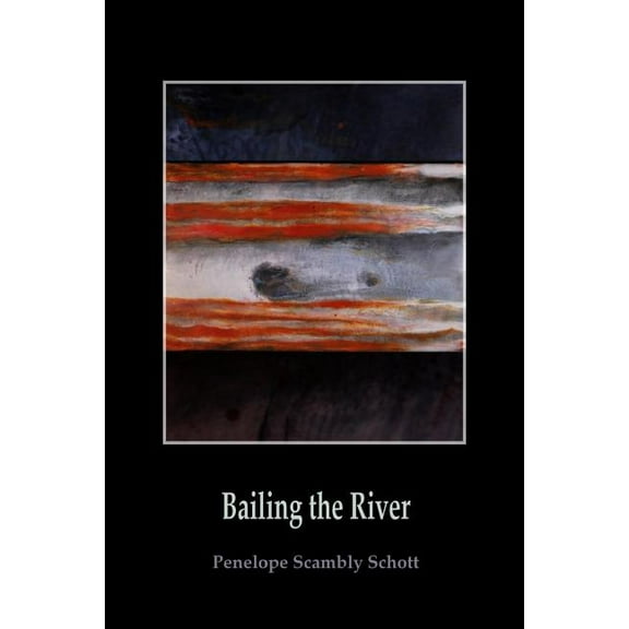 Bailing the River (Paperback)