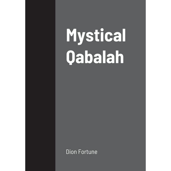 Mystical Qabalah, (Paperback)