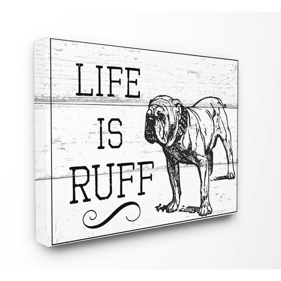 Stupell Life IS Ruff Vintage Bulldog Stretched Canvas Wall Art 24 x 30
