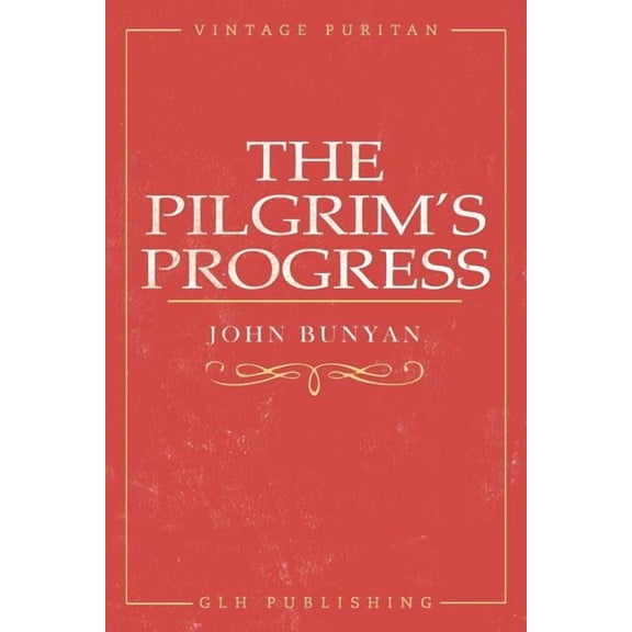 The Pilgrim's Progress, (Paperback)