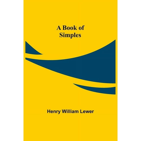 A Book of Simples, (Paperback)