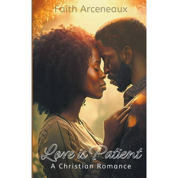Love Is Love is Patient, Book 1, (Paperback)