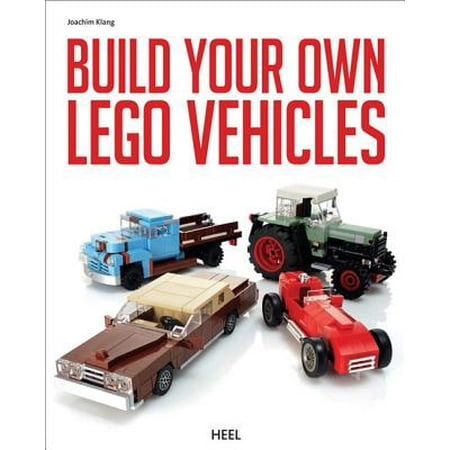 Lego : Build Your Own Vehicles