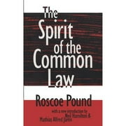 Pre-Owned The Spirit of the Common Law (Paperback) by Roscoe Pound