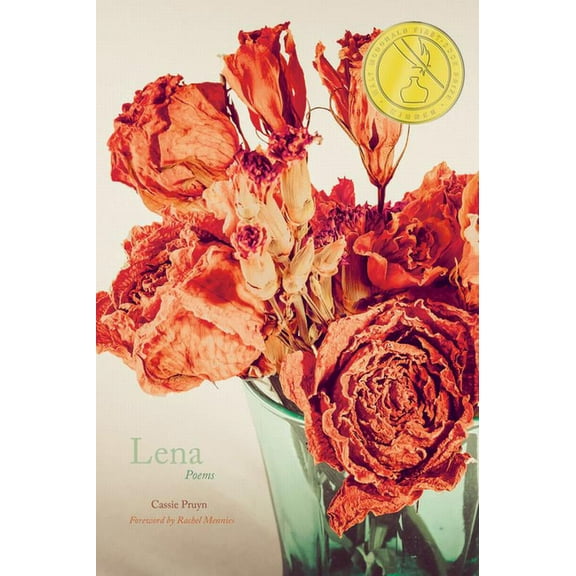 Walt McDonald First-Book Poetry Lena: Poems, (Paperback)