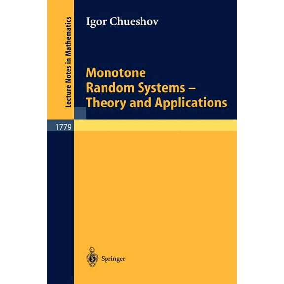 Lecture Notes in Mathematics Monotone Random Systems Theory and Applications, Book 1779, (Paperback)