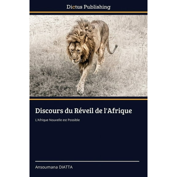 Discours du Réveil de l'Afrique, (Paperback)