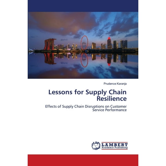 Lessons for Supply Chain Resilience (Paperback)