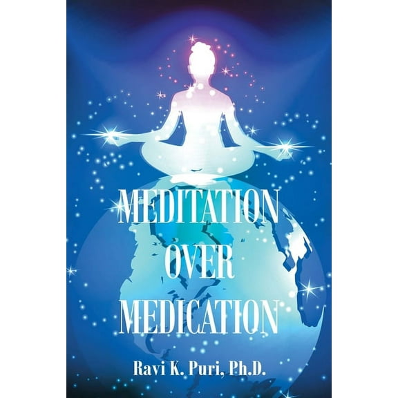 Meditation over Medication, (Paperback)