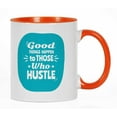 thumbnail image 1 of Inkdotpot Good Things Happen To Those Who Hustle 11 Oz Ceramic Coffee Mug Funny Sarcastic Joke Adult Humor Employee Boss Coworkers Birthday GIft-Orange, 1 of 5