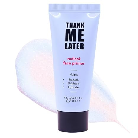 Elizabeth Mott Thank Me Later Illuminating Face Primer | Paraben-free and Cruelty Free - 30g