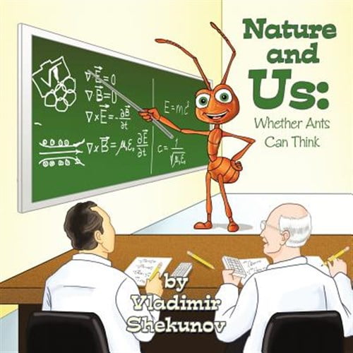 Nature and Us: Whether Ants Can Think