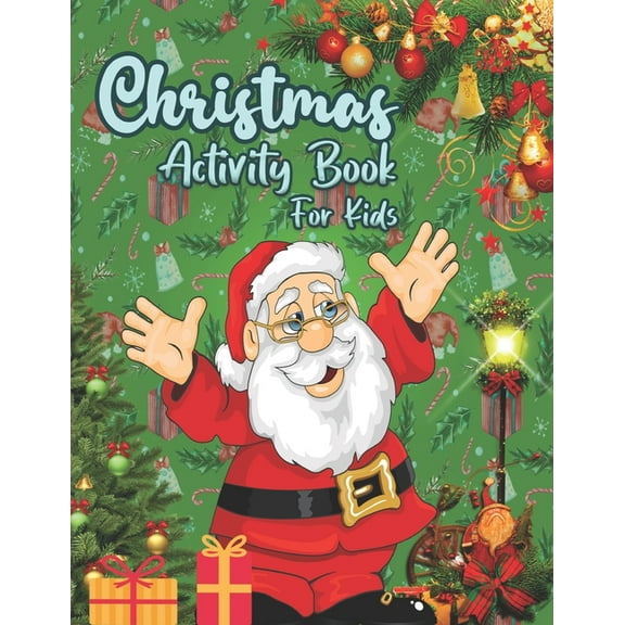 Christmas Activity Book For Kids: Christmas with this Adorable Activity book that is perfect for little hands. Dot to Do