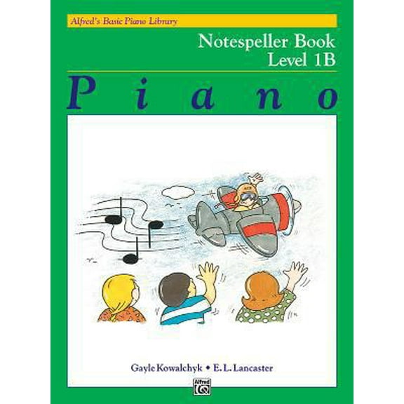 Pre-Owned Alfred's Basic Piano Library Notespeller, Bk 1B (Alfred's Basic Piano Library, Bk 1B) (Paperback) 0739016008 9780739016008