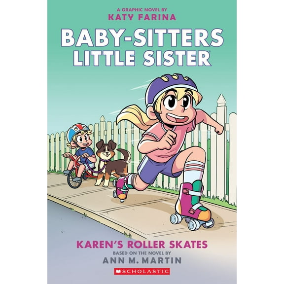 Karen's Roller Skates: a Graphic Novel (Baby-Sitters Little Sister #2) (Baby-sitters Little Sister Graphix) (Adapted Edition) (Adapted edition) (Paperback)