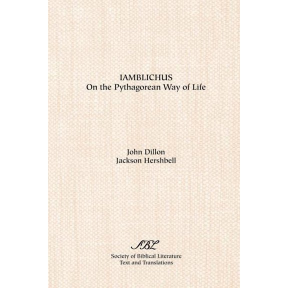 Scholars Press Homage Series Iamblichus: On the Pythagorean Way of Life, Book 29, (Paperback)