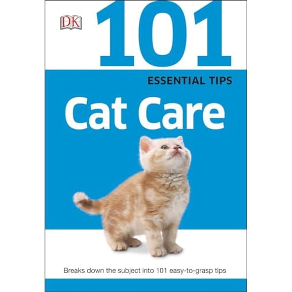 Pre-Owned 101 Essential Tips: Cat Care: Breaks Down the Subject Into 101 Easy-To-Grasp Tips (Paperback) 1465429999 9781465429995