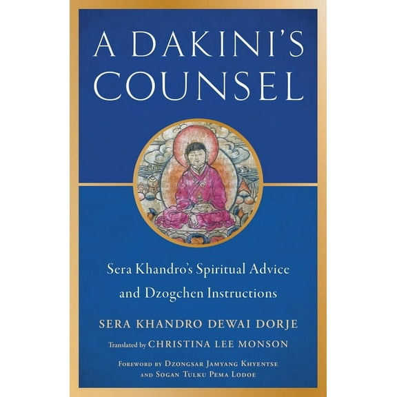 A Dakini's Counsel, (Paperback)