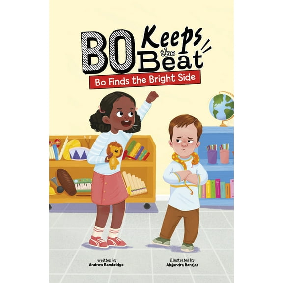 Bo Keeps the Beat Bo Finds the Bright Side, (Hardcover)
