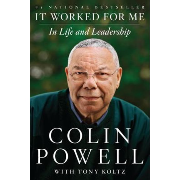 Pre-Owned It Worked for Me: In Life and Leadership (Paperback) 0062135139 9780062135131